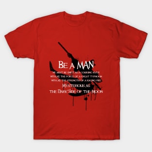 Be a MAN - 3rd ver T-Shirt